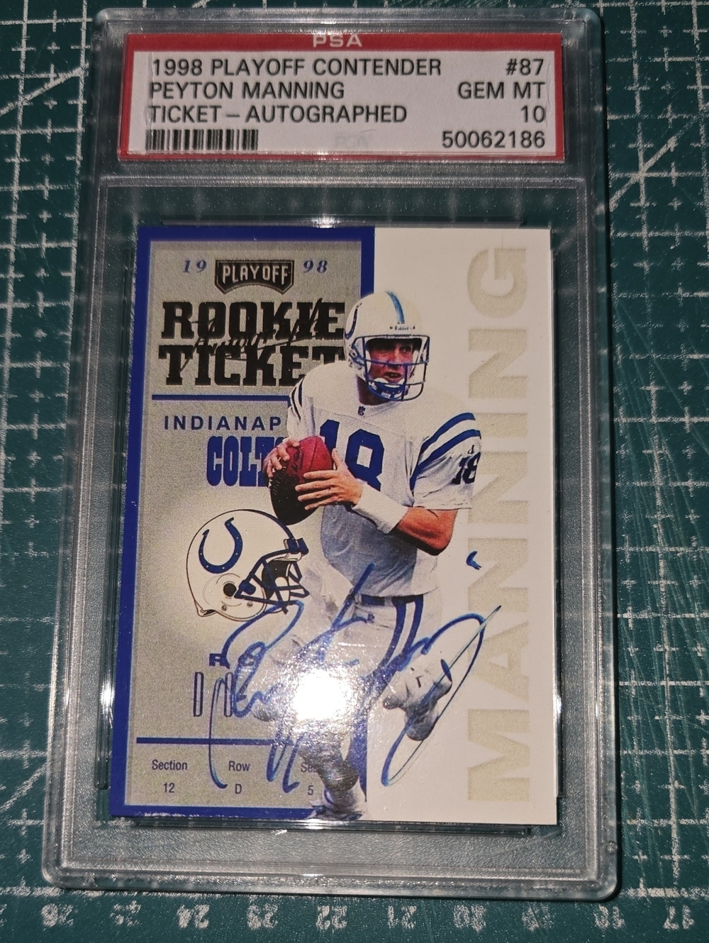 1998 Playoff Contenders Peyton Manning Rookie Ticket - Autographed PSA 10